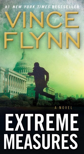 Extreme Measures: A Thriller (11) (A Mitch Rapp Novel) cover