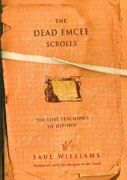 The Dead Emcee Scrolls: The Lost Teachings of Hip-Hop cover
