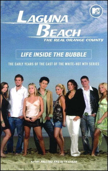 Laguna Beach: Life Inside the Bubble cover