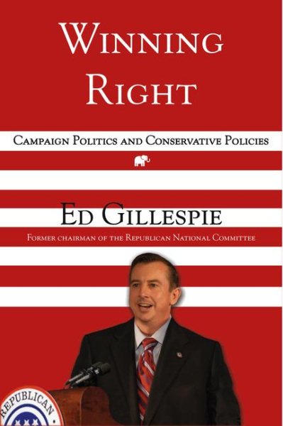 Winning Right: Campaign Politics and Conservative Policies cover