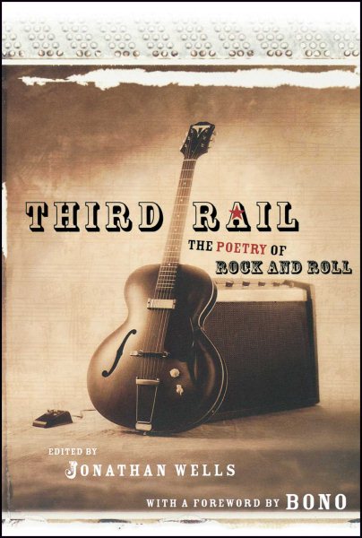 Third Rail: The Poetry of Rock and Roll cover