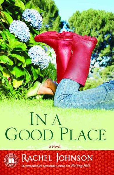 In a Good Place: A Novel cover