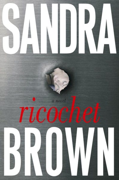 Ricochet: A Novel cover