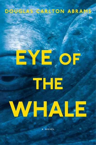 Eye of the Whale: A Novel cover