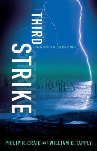 Third Strike: A Brady Coyne/J. W. Jackson Mystery (Brady Coyne and J. W. Jackson Novels)