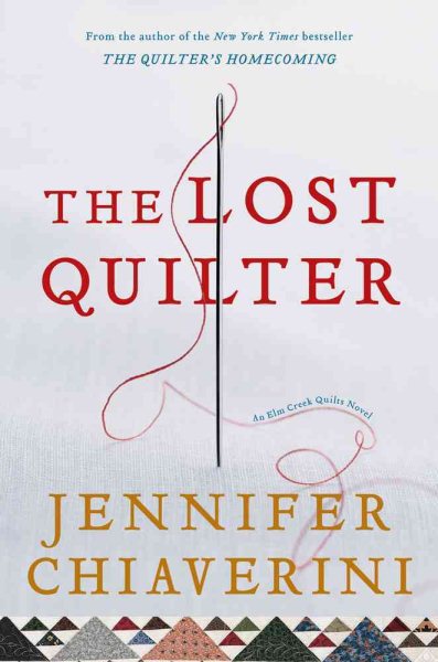 The Lost Quilter: An Elm Creek Quilts Novel (Elm Creek Quilts Novels) cover