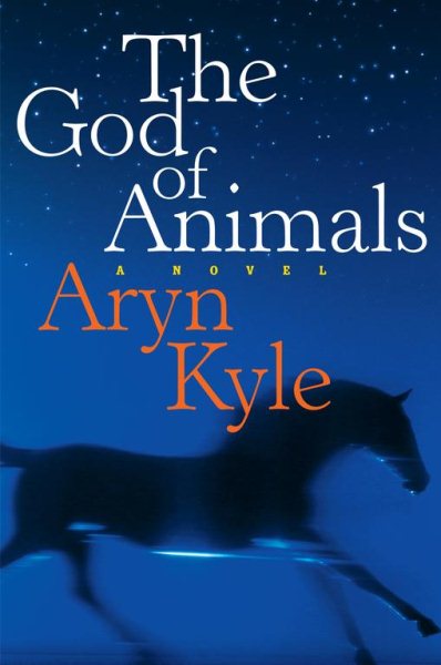 The God of Animals: A Novel cover