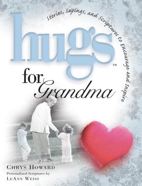 Hugs for Grandma: Stories, Sayings, and Scriptures to Encourage and Inspire (Hugs Series) cover