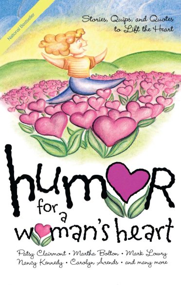 Humor for a Woman's Heart: Stories, Quips, and Quotes to Lift the Heart (Humor for the Heart) cover