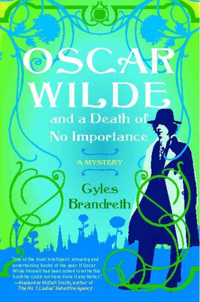 Oscar Wilde and a Death of No Importance: A Mystery (Oscar Wilde Murder Mystery Series) cover