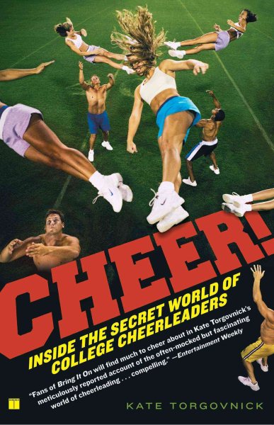 Cheer!: Inside the Secret World of College Cheerleaders cover