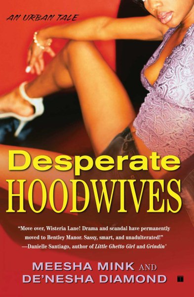 Desperate Hoodwives: An Urban Tale cover