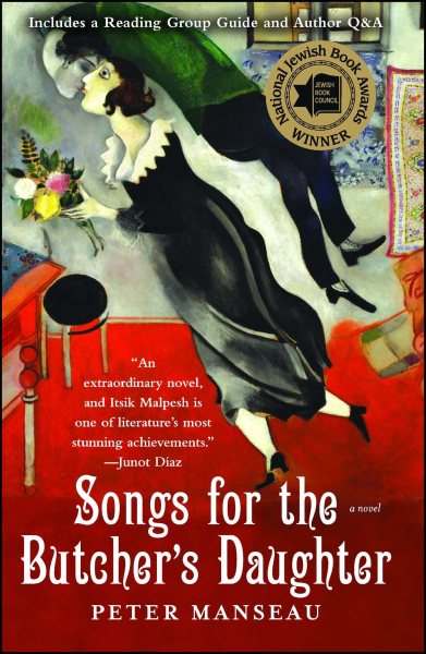 Songs for the Butcher's Daughter: A Novel