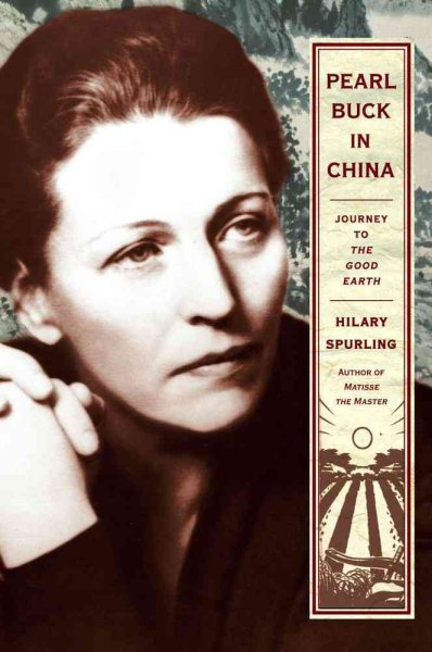 Pearl Buck in China: Journey to The Good Earth cover