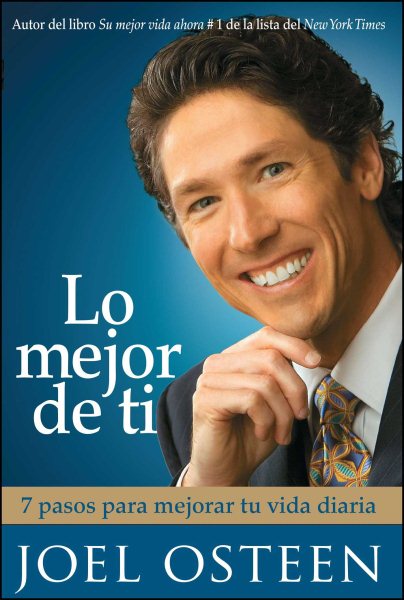 Lo mejor de ti (Become a Better You): Siete pasos hacia la grandeza interior (Spanish Edition) cover