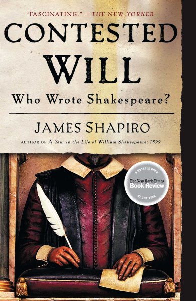 Contested Will: Who Wrote Shakespeare? cover