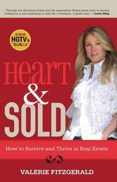 Heart & Sold: How to Survive and Thrive in Real Estate cover
