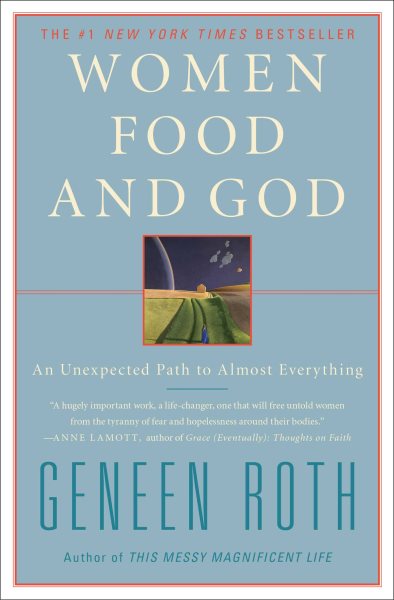 Women Food and God: An Unexpected Path to Almost Everything cover