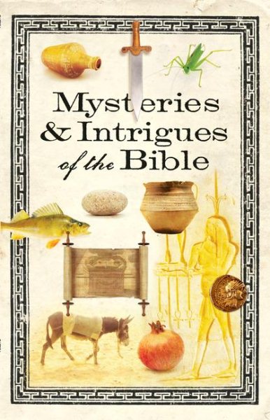 Mysteries & Intrigues of the Bible cover