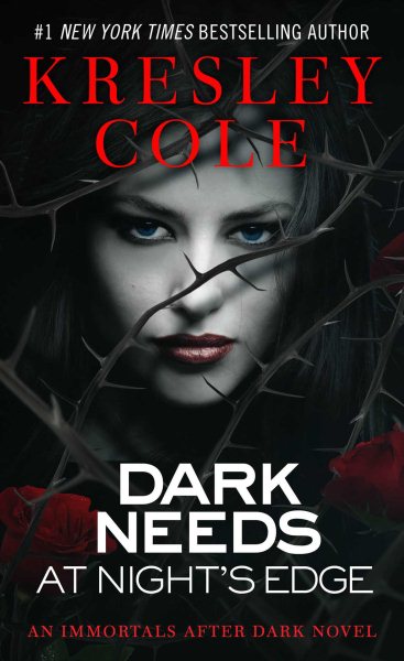 Dark Needs at Night's Edge (Immortals After Dark, Book 4) cover