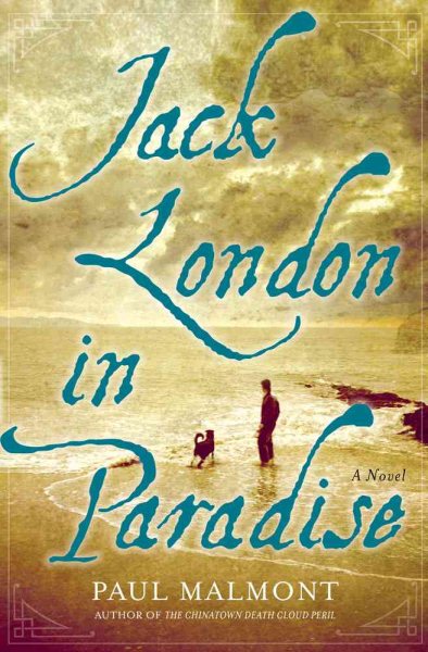 Jack London in Paradise: A Novel cover