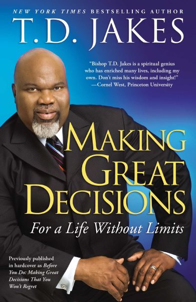 Making Great Decisions: For a Life Without Limits cover