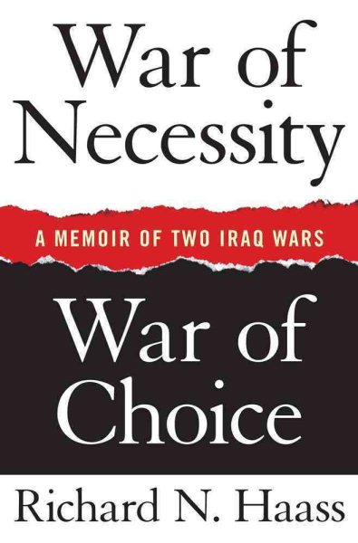 War of Necessity, War of Choice: A Memoir of Two Iraq Wars cover