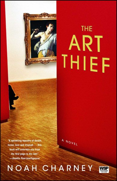 The Art Thief: A Novel cover