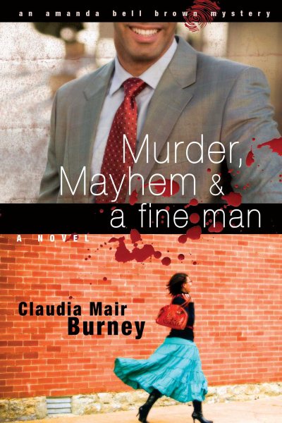 Murder, Mayhem & a Fine Man: An Amanda Bell Brown Mystery cover
