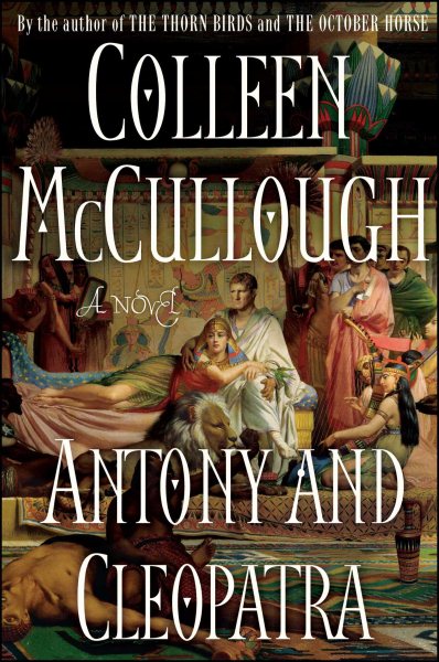 Antony and Cleopatra: A Novel (Masters of Rome) cover