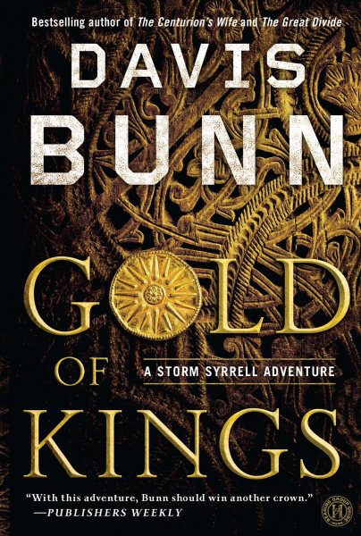 Gold of Kings (Storm Syrrell Adventure Series, Book 1) cover
