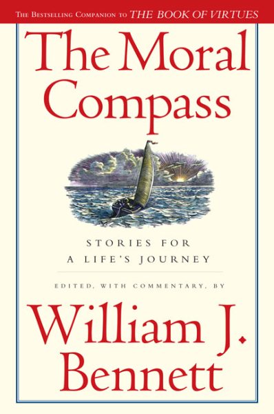 The Moral Compass: Stories for a Life's Journey cover