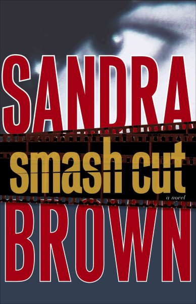 Smash Cut: A Novel cover