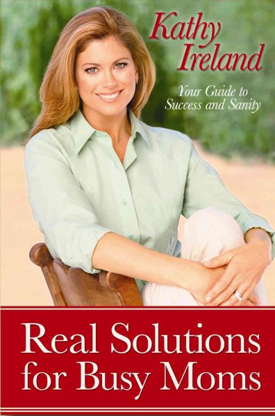 Real Solutions for Busy Moms Devotional: 52 God-Inspired Messages for Your Heart cover