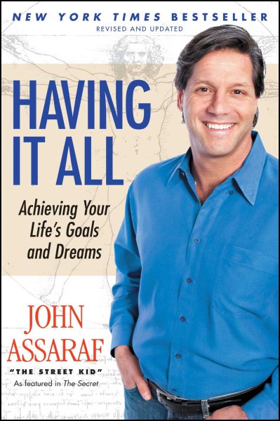 Having It All: Achieving Your Life's Goals and Dreams cover