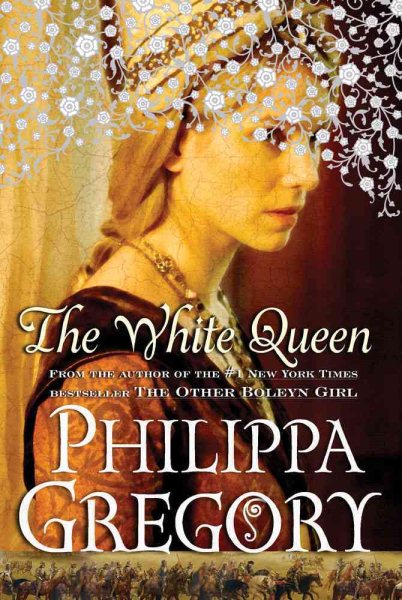 The White Queen: A Novel (The Plantagenet and Tudor Novels) cover
