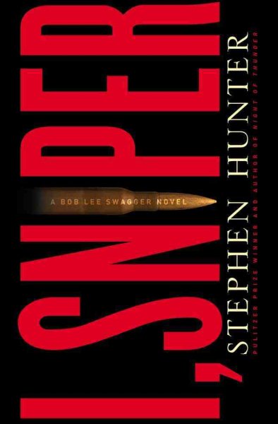 I, Sniper: A Bob Lee Swagger Novel cover