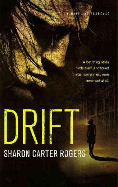 Drift: A Novel of Suspense cover