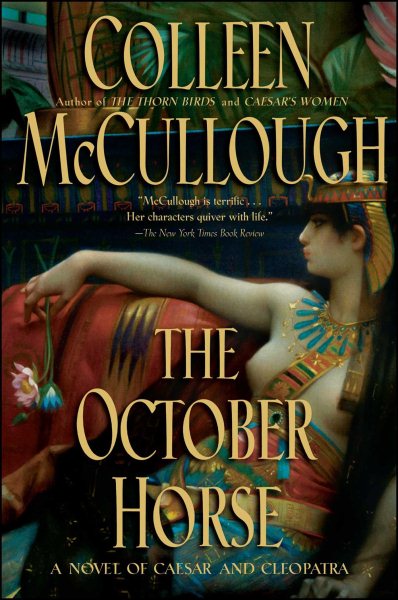 The October Horse: A Novel of Caesar and Cleopatra cover