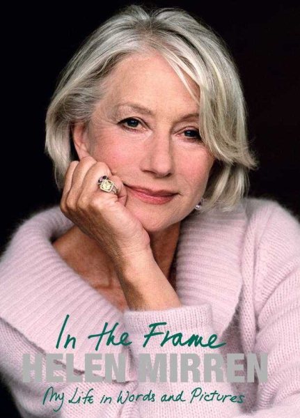 In the Frame: My Life in Words and Pictures cover