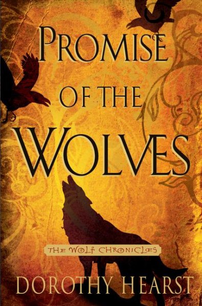 Promise of the Wolves: A Novel (Wolf Chronicles) cover