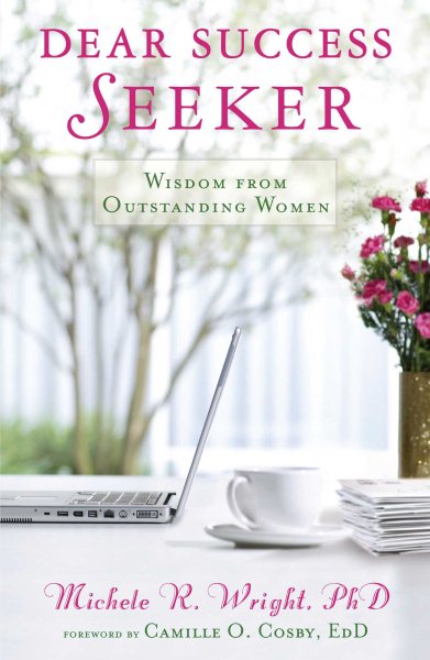 Dear Success Seeker: Wisdom from Outstanding Women cover