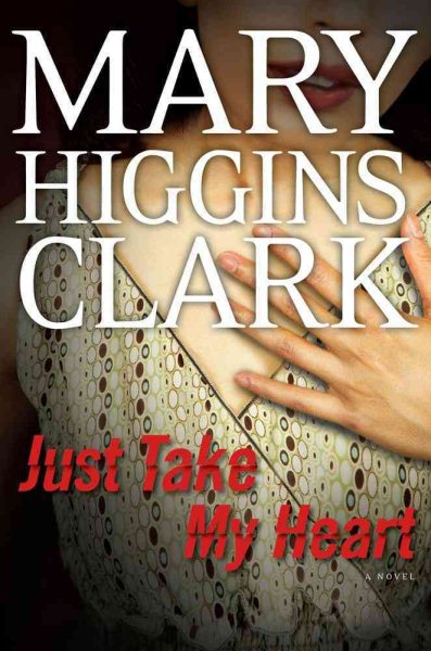 Just Take My Heart: A Novel cover