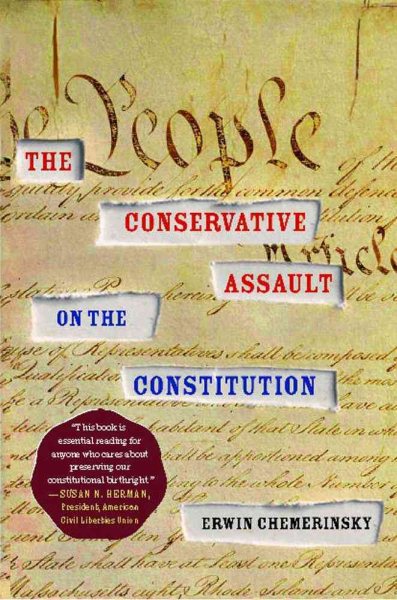 The Conservative Assault on the Constitution cover