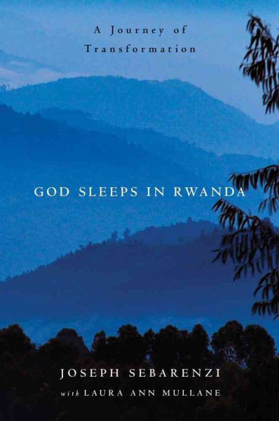 God Sleeps in Rwanda: A Journey of Transformation cover