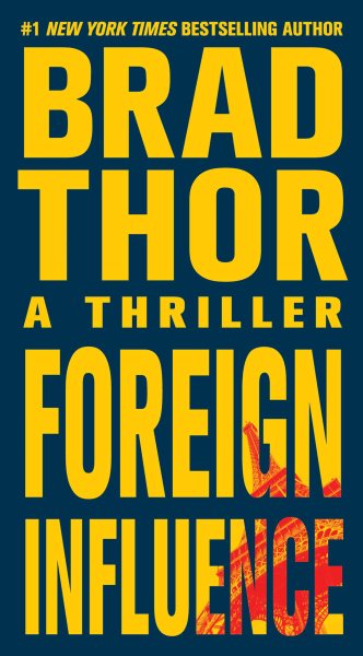 Foreign Influence: A Thriller (9) (The Scot Harvath Series) cover
