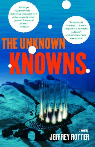 The Unknown Knowns: A Novel