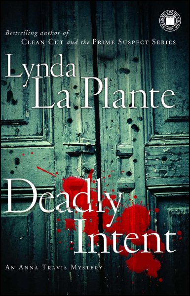 Deadly Intent: An Anna Travis Mystery (Anna Travis Mysteries) cover