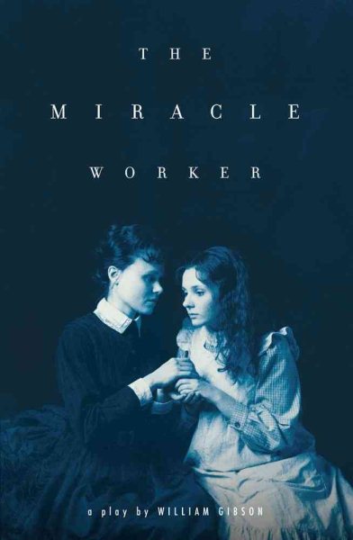 The Miracle Worker: A Play cover