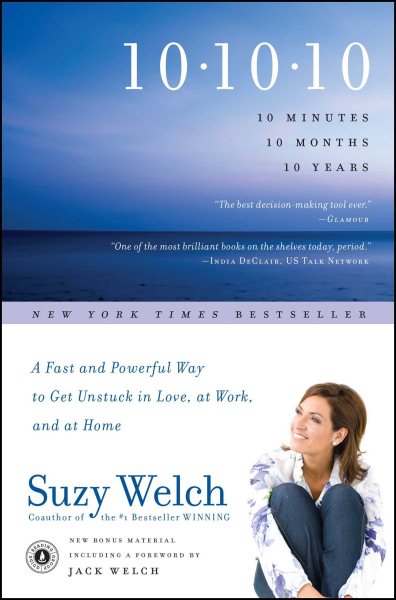 10-10-10: A Fast and Powerful Way to Get Unstuck in Love, at Work, and with Your Family cover